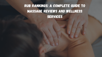 Rub Rankings: A Complete Guide to Massage Reviews and Wellness Services