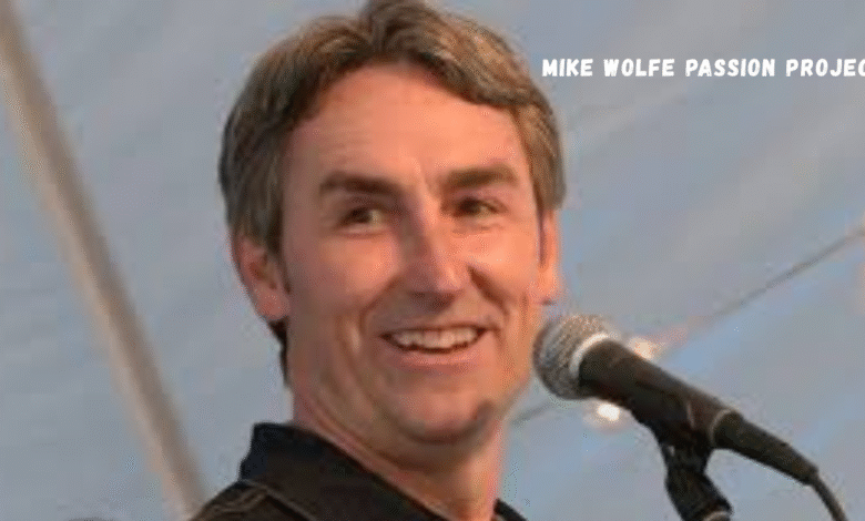 Mike Wolfe Passion Project